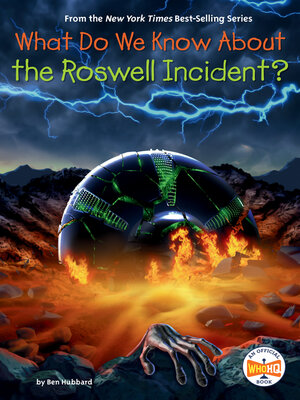 cover image of What Do We Know About the Roswell Incident?